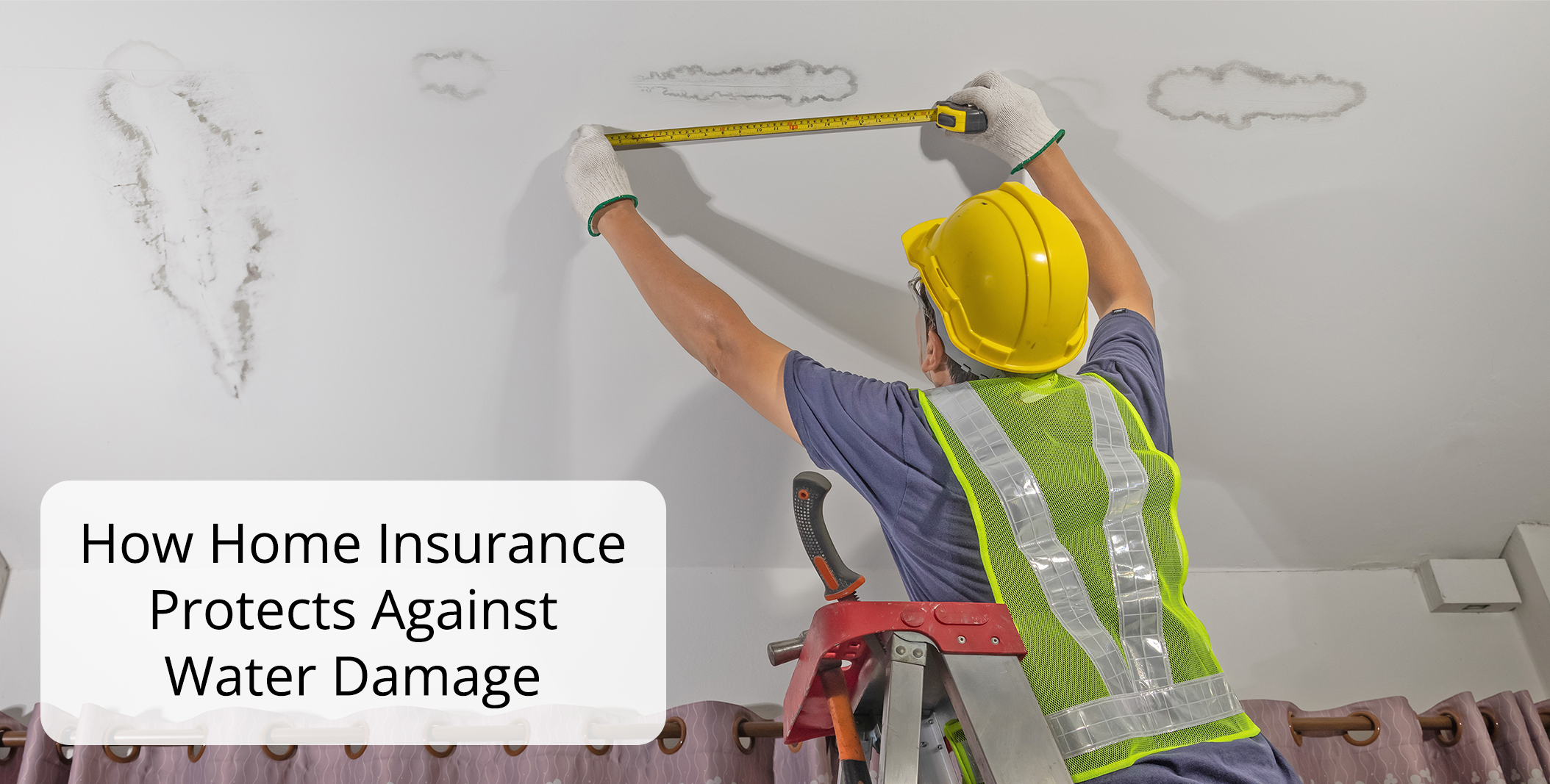 How Home Insurance Protects Against Water Damage