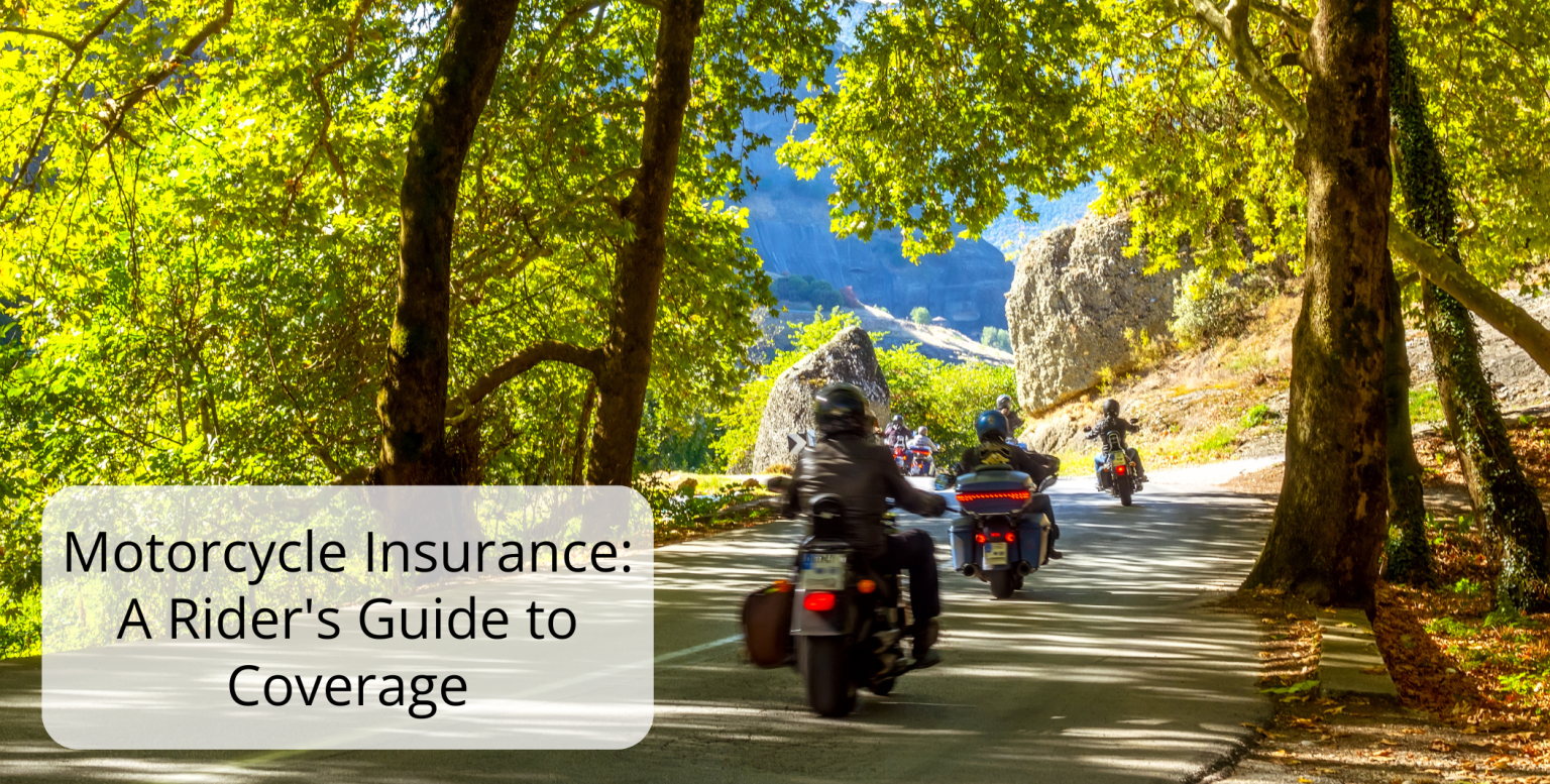 Motorcycle Insurance A Rider's Guide to Coverage Gilbert Insurance Group