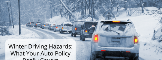 Winter Driving Hazards: What Your Auto Policy Really Covers